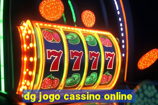 dg jogo cassino online